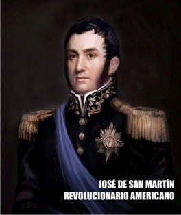 José de San Martín y el sentido de Patria como Proyecto de Liberación