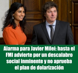 Alarma para Javier Milei: hasta el FMI advierte por un descalabro social inminente y no aprueba el plan de dolarización