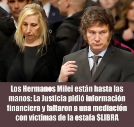Los Hermanos Milei están hasta las manos: La Justicia pidió información financiera y faltaron a una mediación con víctimas de la estafa $LIBRA Los Hermanos Milei están hasta las manos: La Justicia pidió información financiera y faltaron a una mediación con víctimas de la estafa $LIBRA