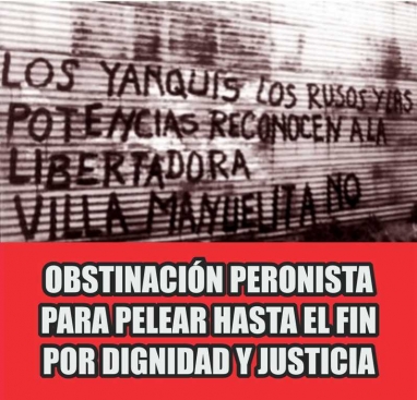 La dictadura militar de Aramburu-Rojas disuelve el PJ y prohíbe cantar la Marcha Peronista