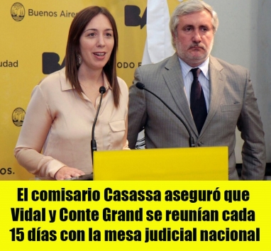 El comisario Casassa aseguró que Vidal y Conte Grand se reunían cada 15 días con la mesa judicial nacional del macrismo