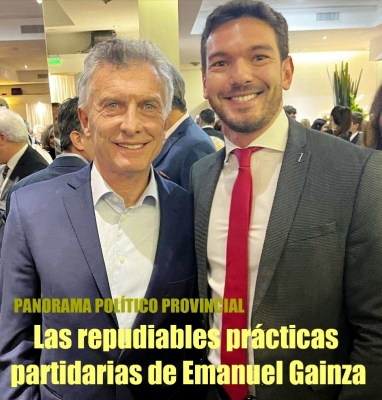 Las repudiables prácticas partidarias de Emanuel Gainza