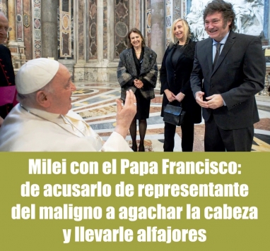 Milei con el Papa Francisco: de acusarlo de representante del maligno a agachar la cabeza y llevarle alfajores